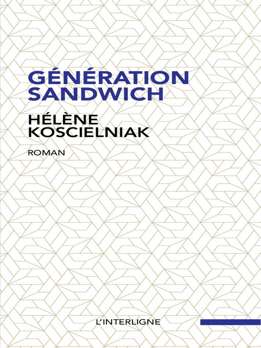 Title details for Génération sandwich by Hélène Koscielniak - Available